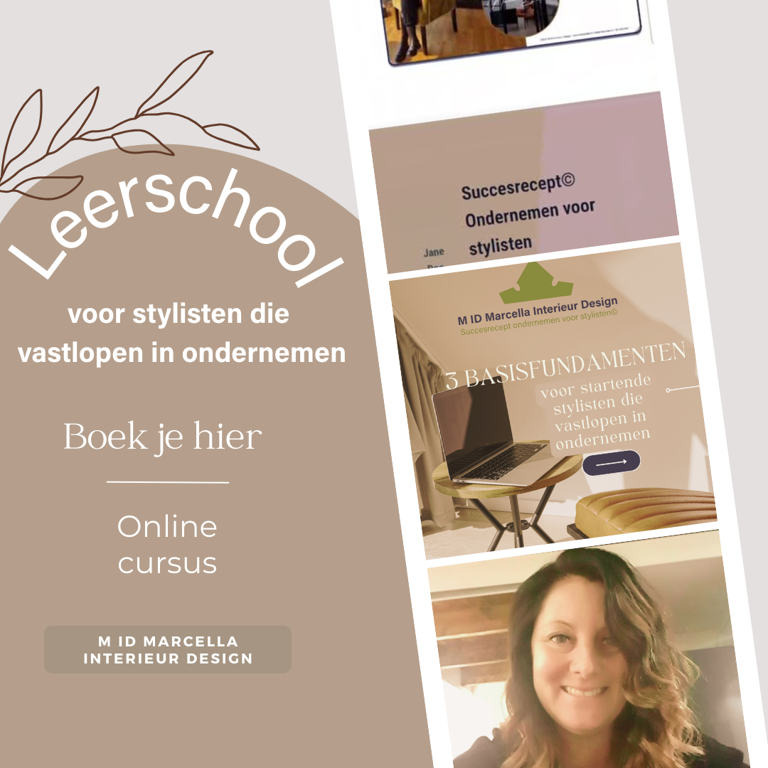 Leerschool voor startende stylisten van M ID Marcella Interieur Design met praktische stappen naar een professionele onderneming